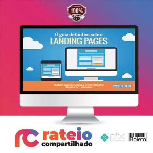 O Guia Definitivo Sobre Landing Pages - Henrique Carvalho