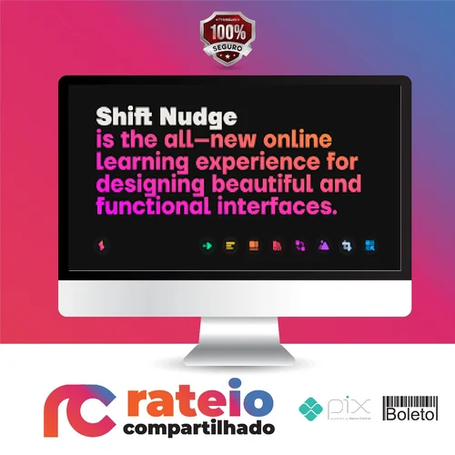 Shift Nudge: Interface Design Course - Matt D. Smith [INGLÊS]