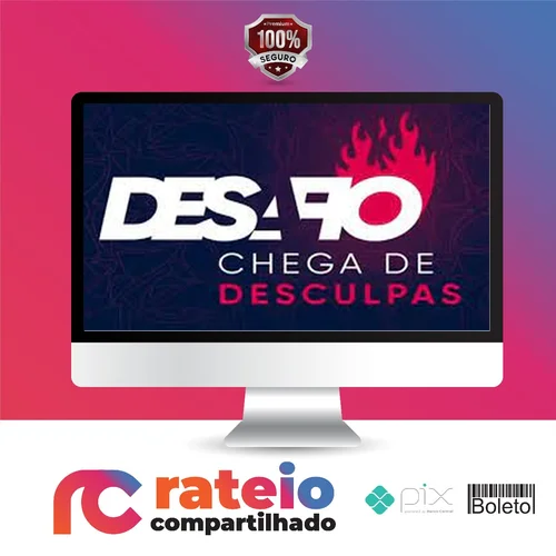 Desafio: Chega de Desculpa - Ícaro De Carvalho