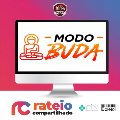 Modo Buda de Produtividade - Raiam Santos