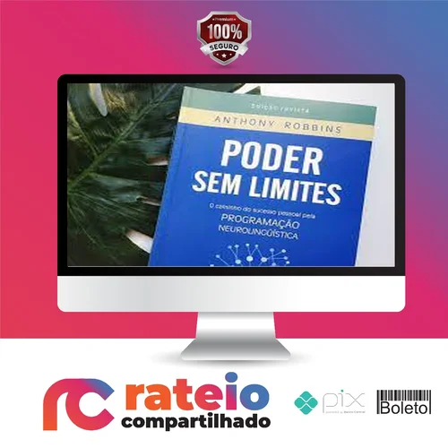 O poder Sem Limites - Anthony Robbins [HUMANO]