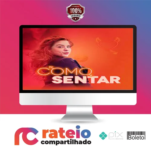 Como sentar - Beatriz Rangel Custódio