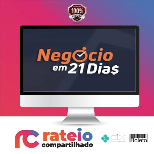 Curso Negócio em 21 Dias - Caio Ferreira