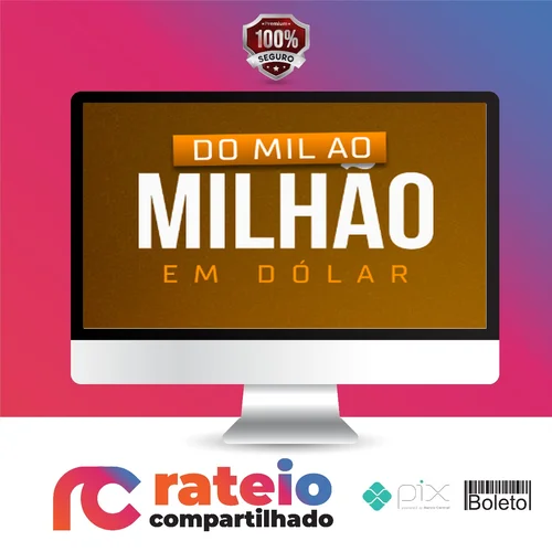 Do Mil ao Milhão em Dólar - Filipe Santana