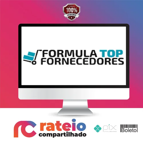 Fórmula Top Fornecedores 2.0 - Willy Lázaro