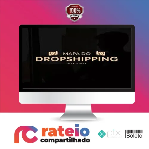 Mapa do Dropshipping - Jota Fiuza