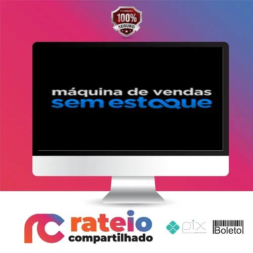 Máquina de Vendas Sem Estoque - Rafael Martins