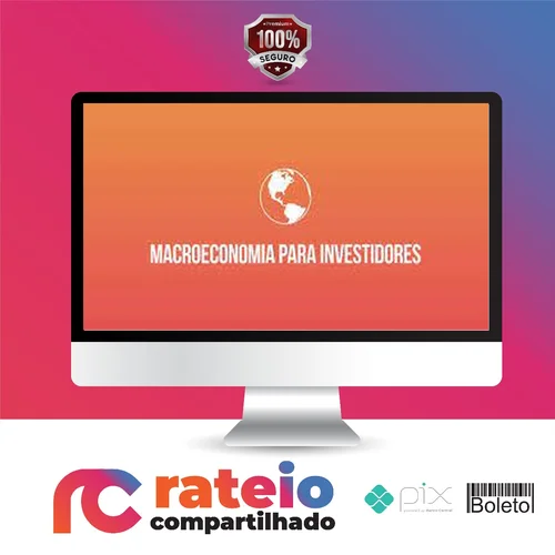 Macroeconomia Para Investidores - Ramiro Gomes Ferreira (Clube do Valor)