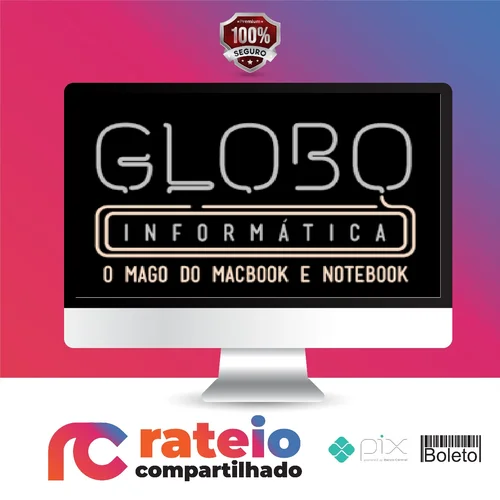 Engenharia dos Notebooks - Globo Informática