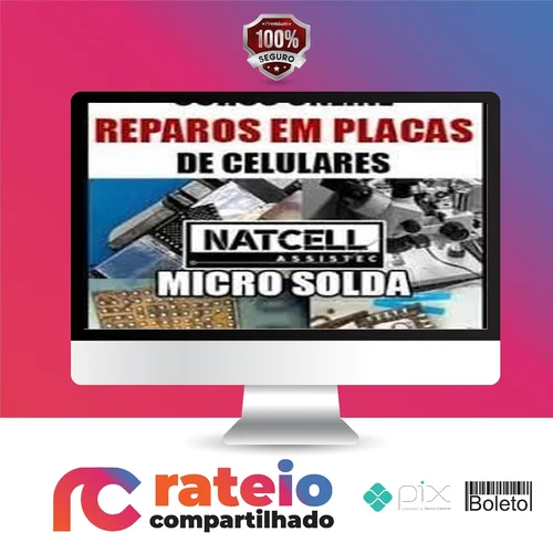 Reparos em Placas de Celular - Natcell