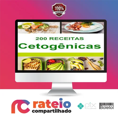 200 Receitas Cetogênicas - Autor Desconhecido