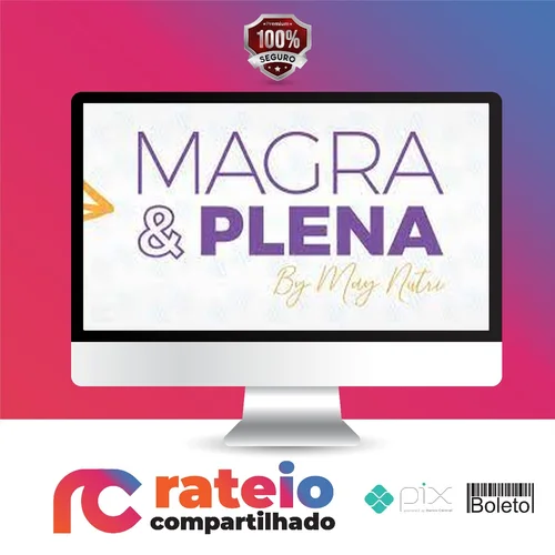 Desafio MPM 30 Magra & Plena - May Nutri