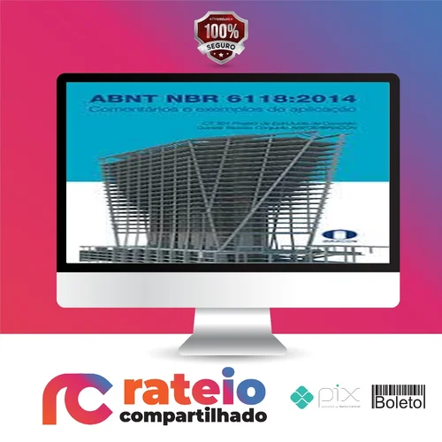 ABNT NBR 6118-2014 Comentários e Exemplos de Aplicação - Ibracon