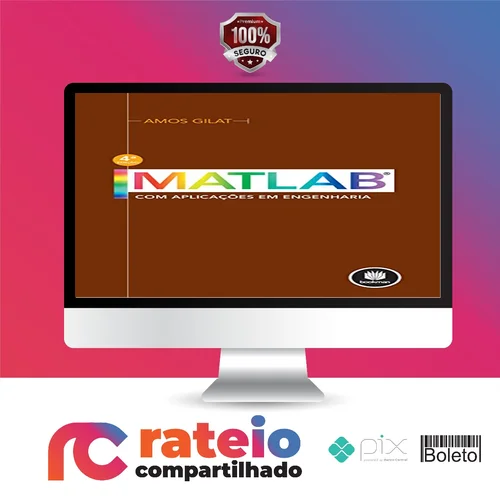 Matlab com Aplicações em Engenharia (2ª Edição) - Amos Gilat