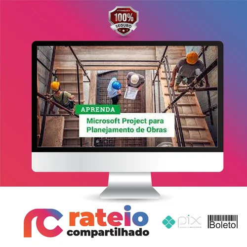 Planejamento de Obras com Ms Project - Alex Amarante