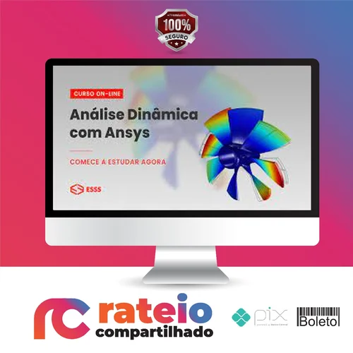 Curso de Análise Dinâmica com Ansys - Esss Virtual