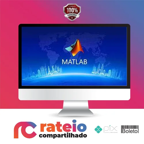 Curso de Matlab do Básico ao Avançado - Geovane Sercundes