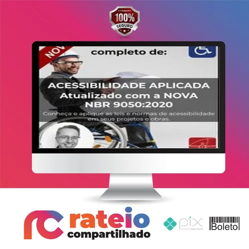 Curso Nbr 9050 Acessibilidade Aplicada - Eduardo Ronchetti