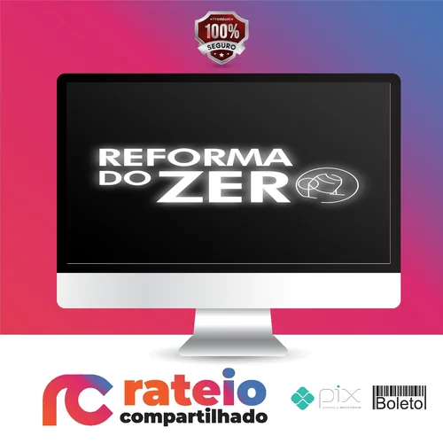 Curso Reforma do Zero - Boranaobra