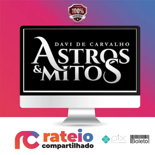 Astros e Mitos - Davi de Carvalho