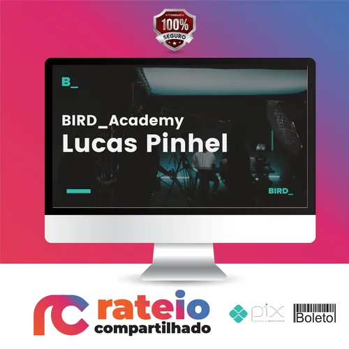 Edição de Fotografia com Lucas Pinhel - Bird Academy