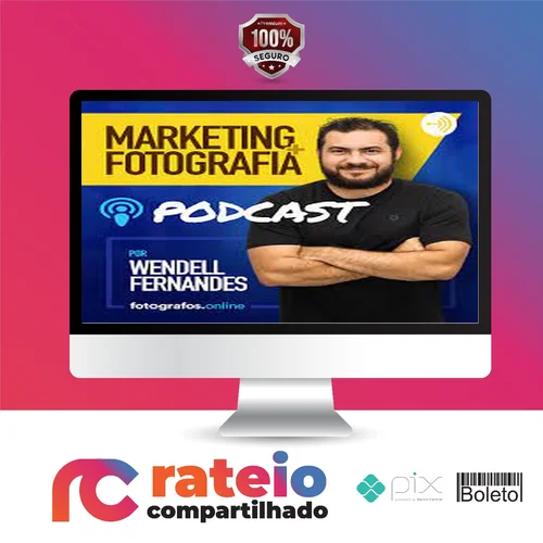 O Guia Do Marketing Eficaz para Fotógrafos - Wendell Fernandes