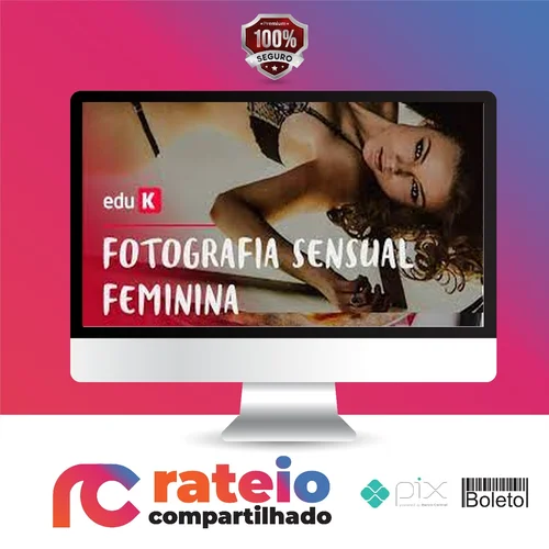 Pós-Produção para Fotografia Sensual Feminina - Fujocka