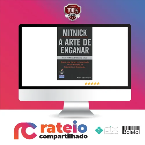 A Arte de Enganar - Kevin Mitnick