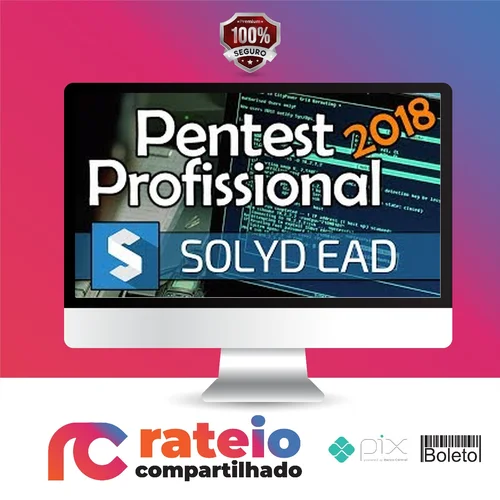 Pentest Profissional v2018 - Solyd