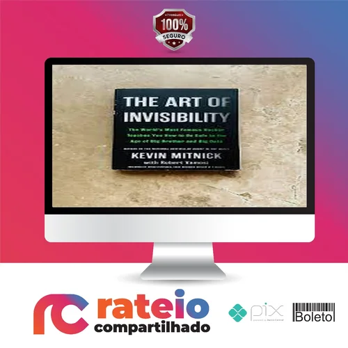 The Art of Invisibility - Kevin Mitnick [INGLÊS]