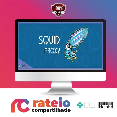 Aprendendo a fazer Proxy com Squid-Cache - OYS