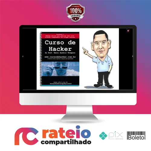 Curso de Hacker para Iniciantes - Marco Aurélio Thompson