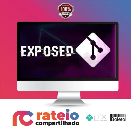 Entendendo e Explorando Git Exposed - Joabe Kachorroski