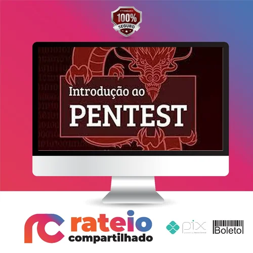 Introdução ao Pentest - Daniel Moreno