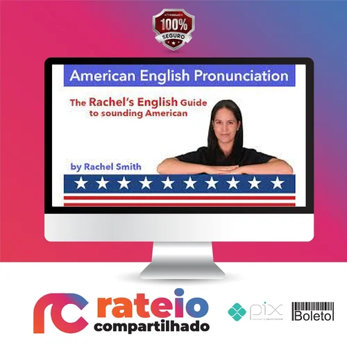 Curso de Pronúncia do Inglês Americano + Ebook - Rachel'S English [Inglês]