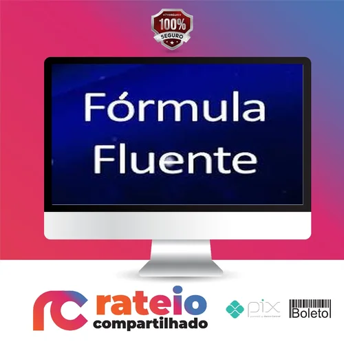 Curso Farol da Fluência - Fórmula Fluente