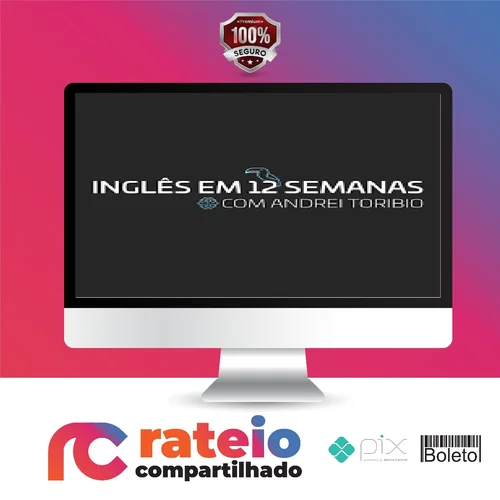 Inglês em 12 Semanas - Andrei Toribio