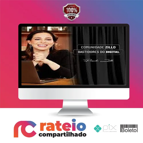 Comunidade Zillo: Bastidores do Digital - Priscila Zillo