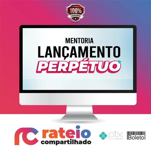 Mentoria Lançamento Perpétuo - Micha Menezes