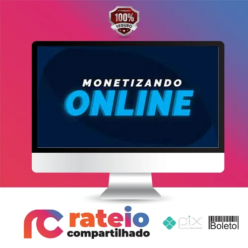 Monetizando Online - Eu Sou o Mac