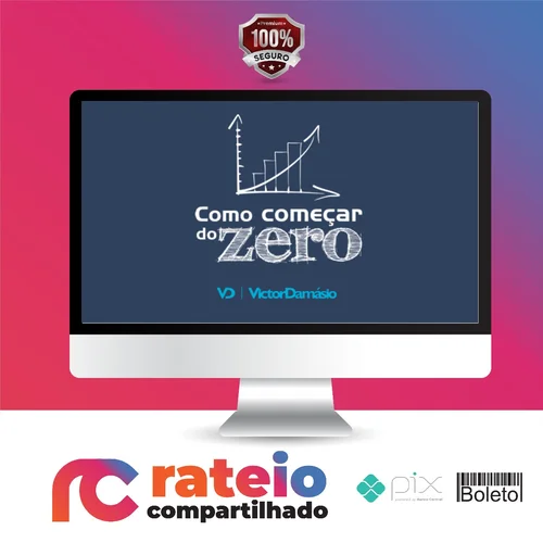 Como Começar do Zero - Victor Damásio