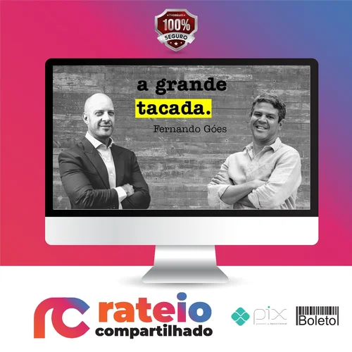 A Grande Tacada 16ª Edição - Fernando Góes