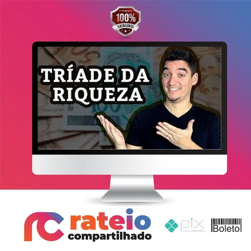 Triade do Dinheiro - Rafael Seabra