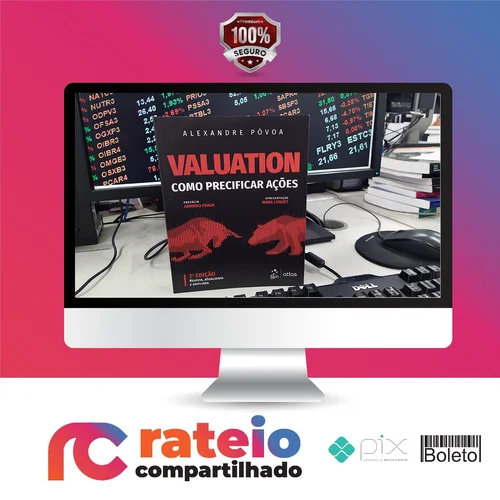 Valuation: Como Precificar Ações - Alexandre Póvoa