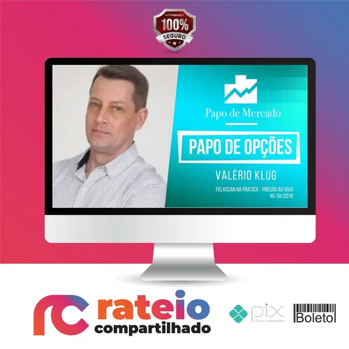 Curso de Opções, Operações Estruturadas e Sistemas Gerenciais do Projeto 10% - Valerio Klug