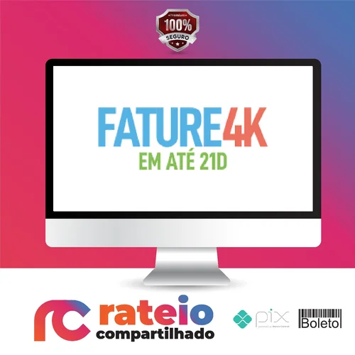 Fature 4k em até 21 dias - Jhonatan Berger