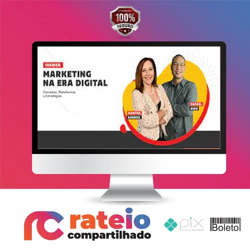 Imersão no Marketing na Era Digital - Martha Gabriel e Rafael Kiso