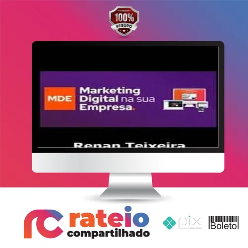 Marketing Digital Na Sua Empresa - Renan Teixeira