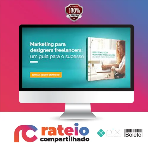 Marketing Para Designers Freelancers: Um Guia Para O Sucesso - Gráfica KWG