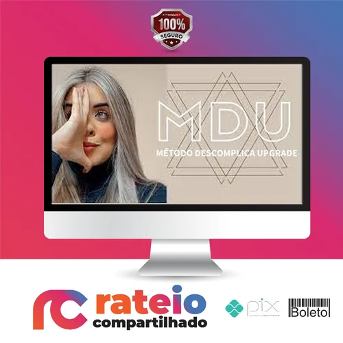 MDU: Metodo Descomplica Upgrade - Brunna Siqueira